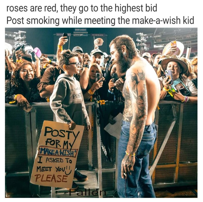 roses are red, they go to the highest bid Post smoking while meeting make-a-wish kid ou bats POSiT PosTY I ASKED To MEET YoU! PLEASE alle