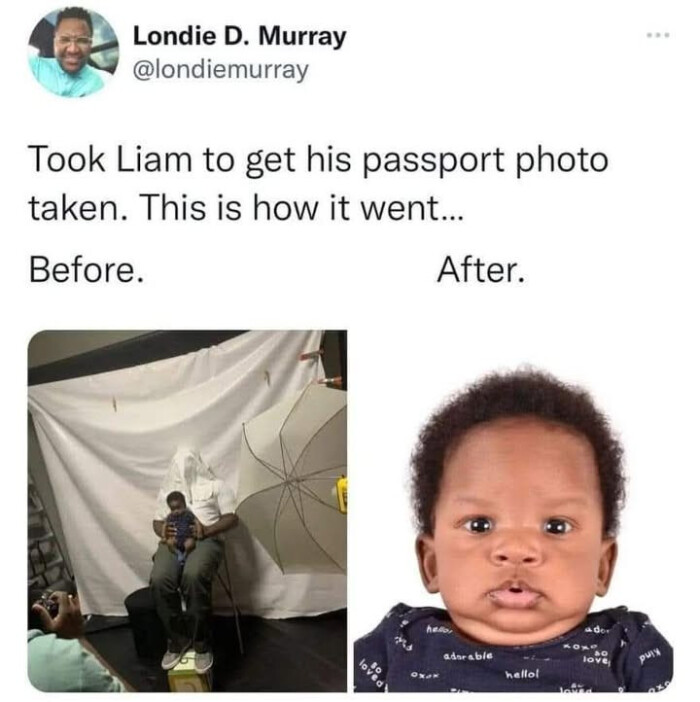 Murray Took Liam to get his passport photo taken. This is how it went... Before. After.