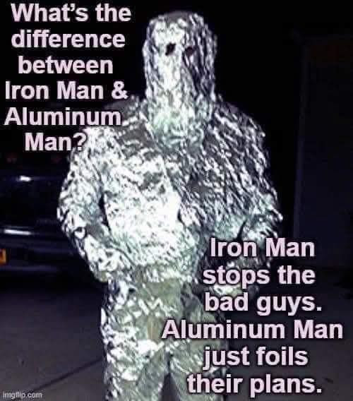 What's the difference between Iron Man & Aluminum Man? infgrip.com iron stops bad guys. just foils their plans.