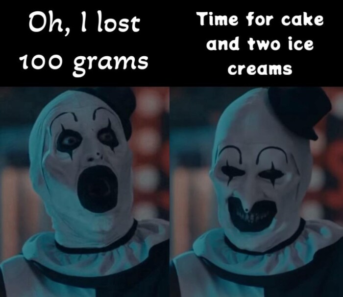 Oh, I lost 100 grams Time for cake and two ice creams