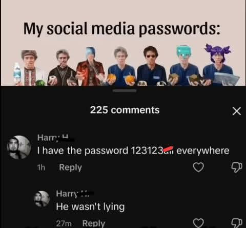 My social media passwords: