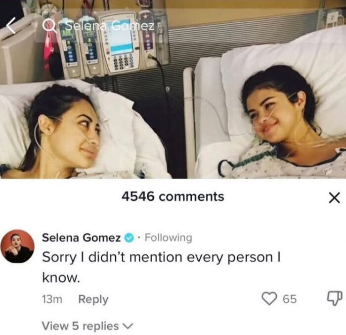 comments Selena Gomez Sorry I didn't mention every person know.