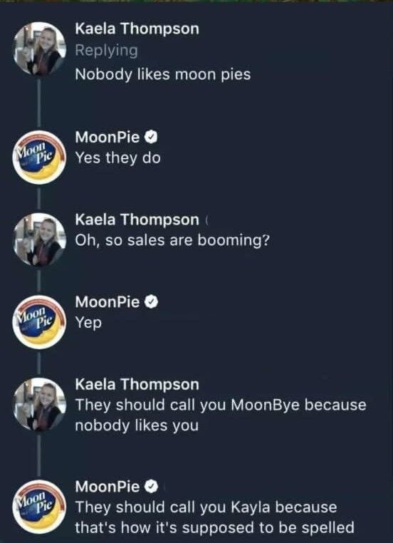 Pic Pie Kaela Thompson Nobody moon pies MoonPie
