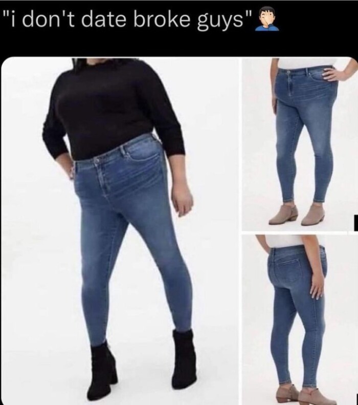 " don't date broke guys"