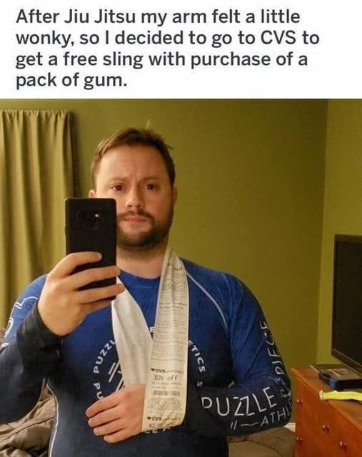 After Jiu Jitsu my arm felt a little wonky, so I decided to go CVS get free sling with purchase of pack gum. DUZILE ATH