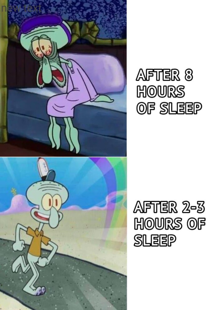 AFTER 2-3 HOURS OF SLEEP