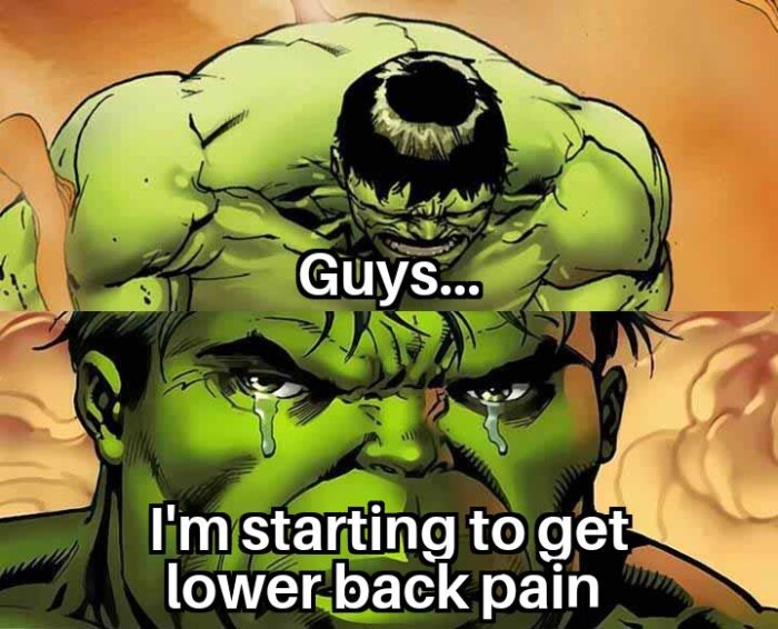 Guys... I'm starting to get lower back pain
