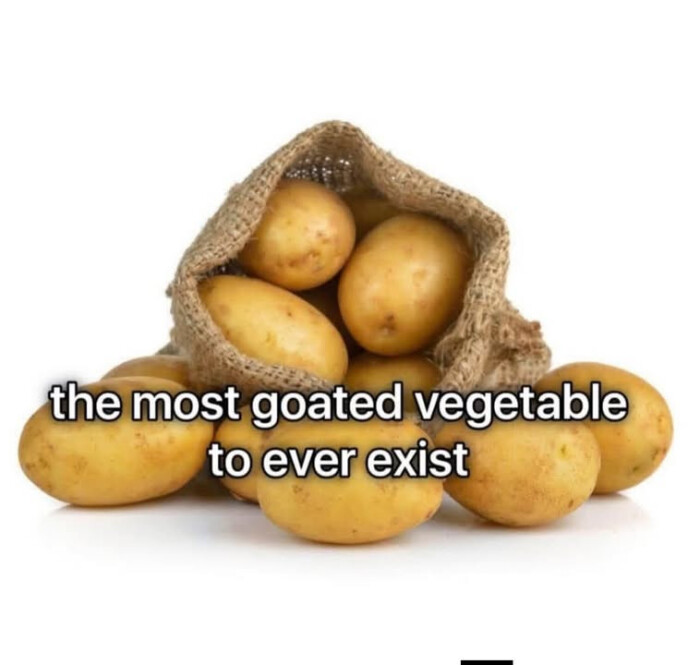 the most goated vegetable to ever exist