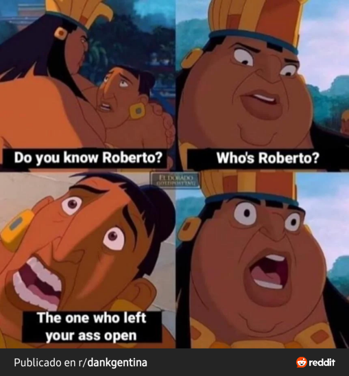 Do you know Roberto? Who's FL EXCUADO The one who left your open Publicado en r/dankgentina reddit