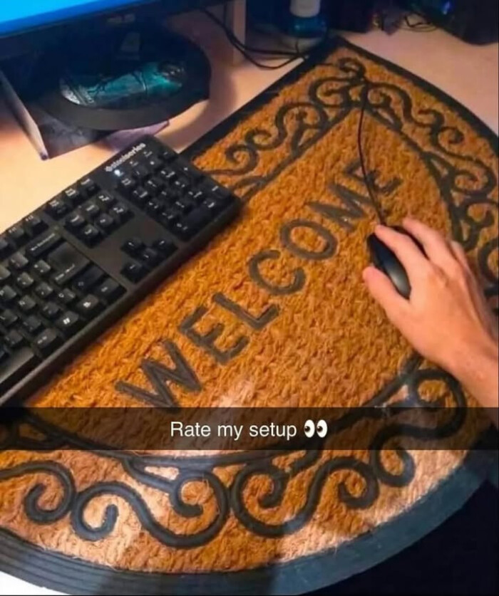 WELCOME Rate my setup 99