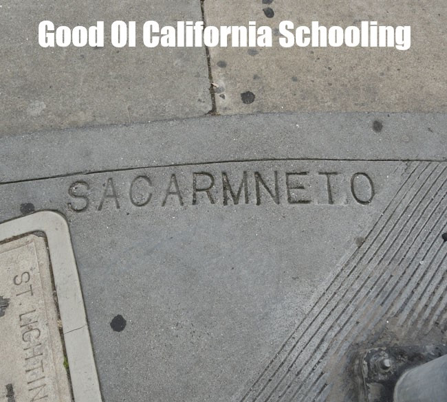 Good Ol California Schooling SACARMNETO ST. LIGHTIN