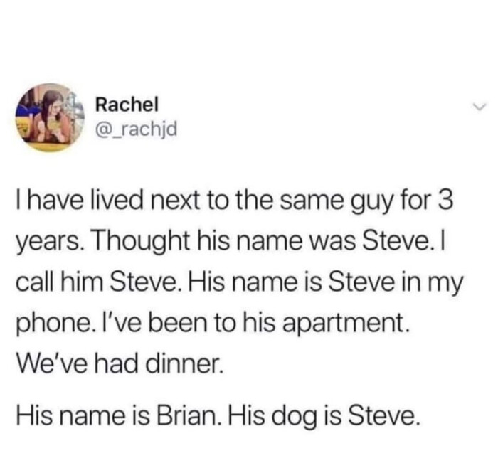 lived next to the same guy for
