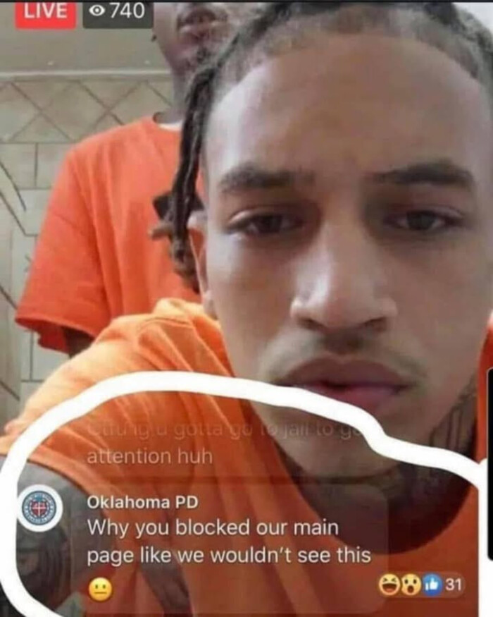 LIVE 740 attention huh Oklahoma PD Why you blocked our main page like we wouldn't see this 08 # 31
