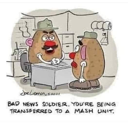 delemon BAD NEWS SOLDIER, YOU'RE BEING TRANSfERRED TO A MASH UNIT.