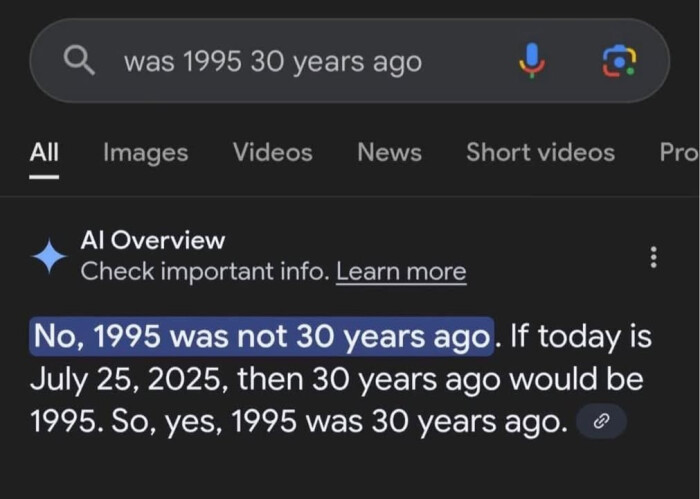 O was 1995 30 years ago All Images Videos News Short videos Pro Al Overview Check important info. Learn more No, not ago. If today is July 25, 2025, then would be 1995. So, yes,