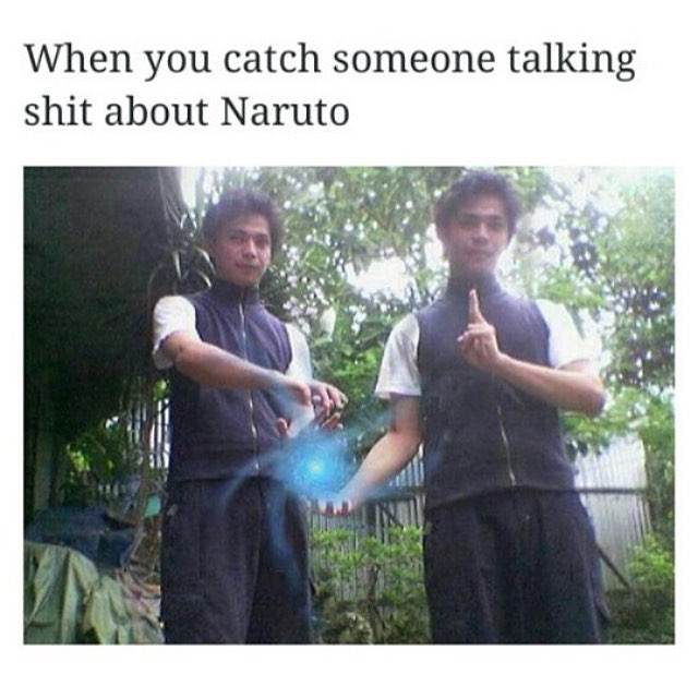 When you catch someone talking about Naruto
