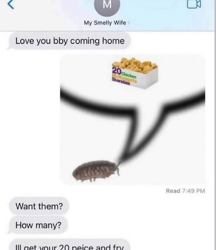 M My Smelly Wife Love you bby coming home 20 Chicken Sharebox Want them? How many? Ill get vour neice and fre Read 7:49 PM
