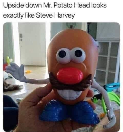 Upside down Mr. Potato Head looks exactly like Steve Harvey