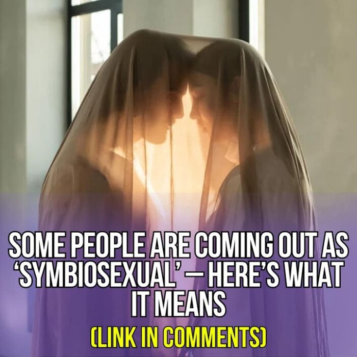 SOME PEOPLE ARE COMING OUT AS 'SYMBIOSEXUAL* - HERE'S WHAT ITMEANS (LINK IN COMMENTS]
