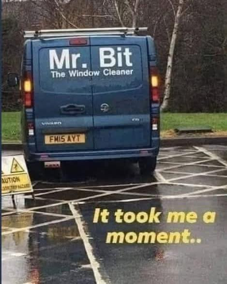 Mr. Bit The Window Cleaner FMIS AYT It took me a moment..