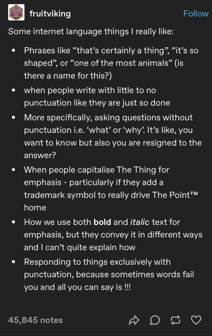 fruitviking Some internet language things I really like: Phrases like