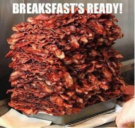 BREAKSFAST'S READY!