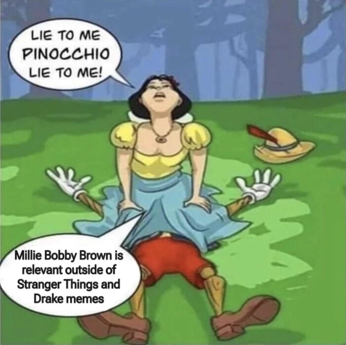 LIE TO ME PINOCCHIO ME! Millie Bobby Brown is relevant outside of Stranger Things and Drake memes