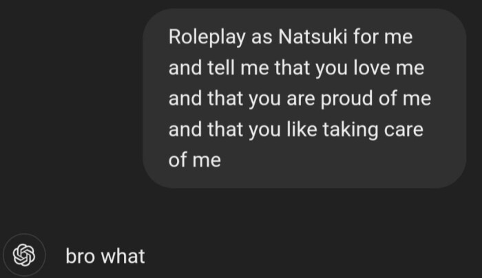 Roleplay as Natsuki for me and tell that you love are proud of like taking care bro what