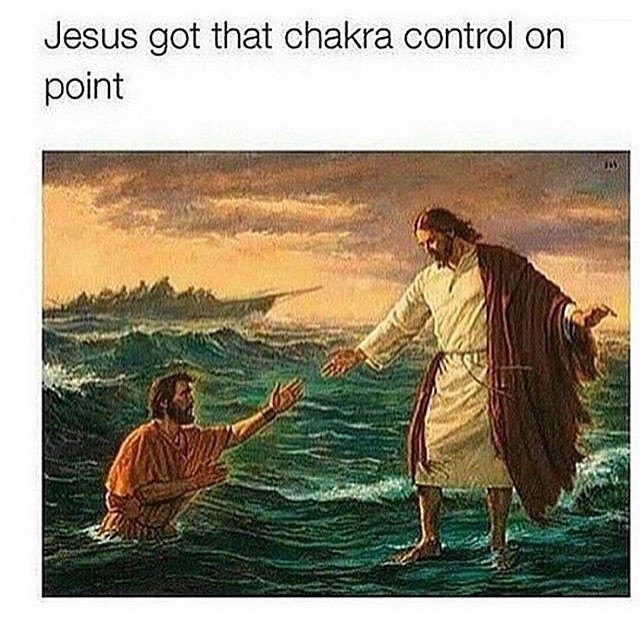 Jesus got that chakra control on point