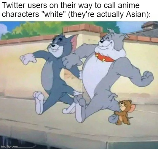 Twitter users on their way to call anime characters "white" (they're actually Asian):