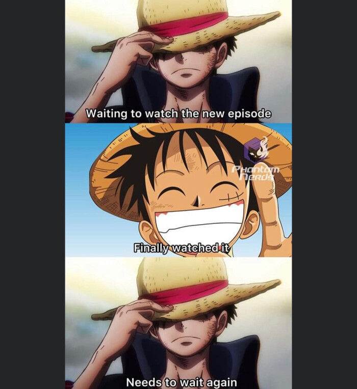 Waiting to watch the new episode Finally watched it Needs wait again