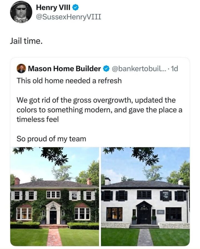 Henry VIlI Jail time. Mason Home Builder